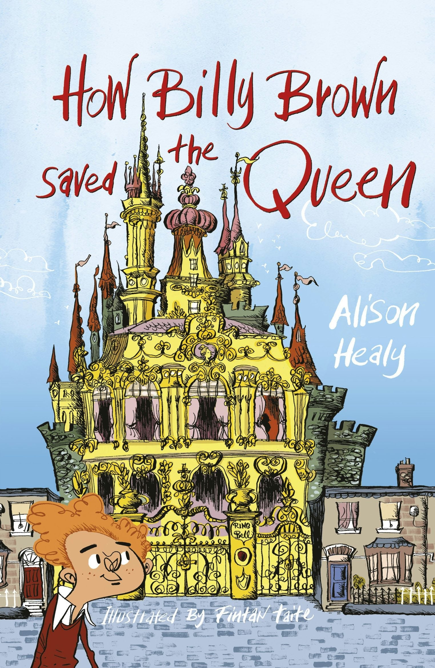 Book cover image for How Billy Brown Saved the Queen ISBN: 9781910411957